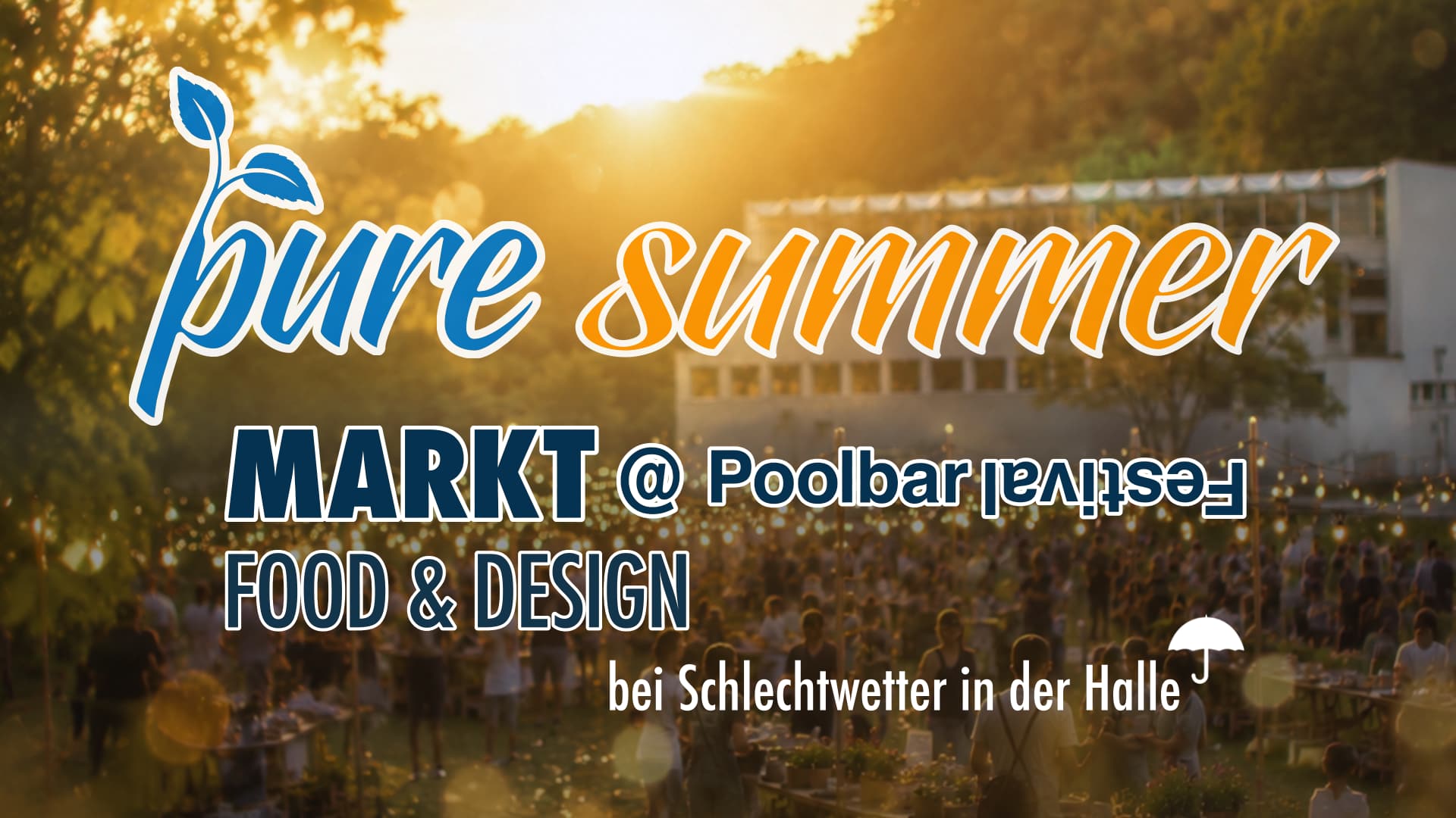 pure summer MARKT beim Poolbar Festival mit Food & Design